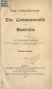 Cover of: The Constitution of the Commonwealth of Australia. by Moore, W. Harrison Sir, Moore, W. Harrison Sir