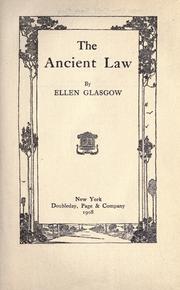 Cover of: The ancient law. by Ellen Anderson Gholson Glasgow