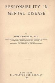 Cover of: Responsibility in mental disease by Henry Maudsley