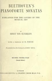 Cover of: Beethoven's pianoforte sonatas explained for the lovers of the musical art. by Ernst Gottschald