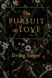 Cover of: The Pursuit of Love by Irving Singer