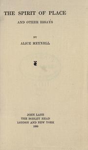 Cover of: The spirit of place, and other essays. by Alice Meynell, Alice Meynell