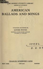American ballads and songs by Louise Pound