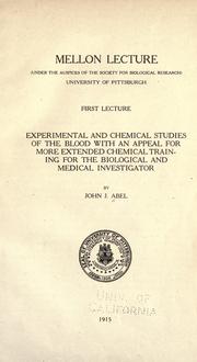 Cover of: Experimental and chemical studies of the blood: with an appeal for more extended chemical training for the biological and medical investigator
