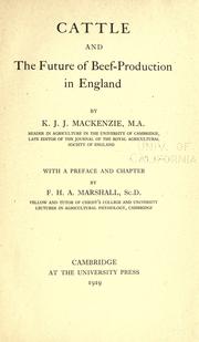 Cover of: Cattle and the future of beef-production in England. by Kenneth James Joseph Mackenzie