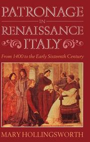 Cover of: Patronage in Renaissance Italy by Mary Hollingsworth