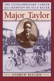 Cover of: Major Taylor: the extraordinary career of a champion bicycle racer