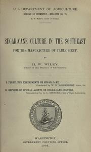 Cover of: Sugar-cane culture in the southeast for the manufacture of table sirup.