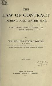 Cover of: The Law of contract during and after war by William Finlayson Trotter