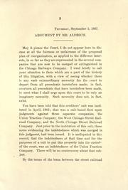 In the United States Circuit Court of Appeals for the seventh circuit, October term, A.D. 1907, Nelson Thomasson, Jr., et al., appellants, vs. Chicago Railways Company, appellee, in equity, before Mr. Justice Brewer, Judges Baker and Seaman by Charles H. Aldrich