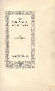 Cover of: The drama of glass