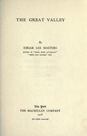 Cover of: The great valley. by Edgar Lee Masters, Edgar Lee Masters