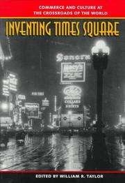 Inventing Times Square by William R. Taylor