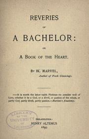 Cover of: Reveries of a bachelor: or, A book of the heart.