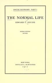 The normal life by Edward T. Devine
