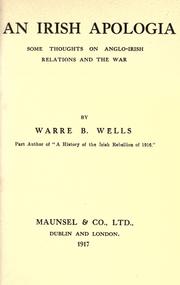 Cover of: An Irish apologia: some thoughts on Anglo-Irish relations and the war