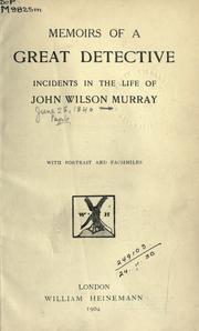 Memoirs of a great detective by John Wilson Murray, Peter Clamai