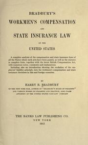 Cover of: Bradbury's workmen's compensation and state insurance law of the United States ... together with the latest British compensation act by Harry B. Bradbury