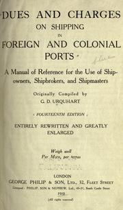 Dues and charges on shipping in foreign and colonial ports by G. D. Urquhart