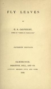 Cover of: Fly leaves by Calverley, Charles Stuart