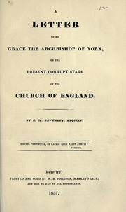 Cover of: A letter to ... the Archbishop of York on the present corrupt state of the Church of England.