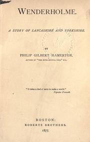 Cover of: Wenderholme, a story of Lancashire and Yorkshire.