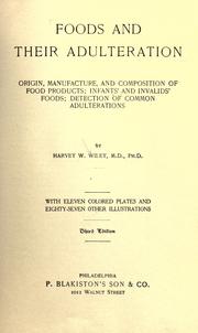 Cover of: Foods and their adulteration by Wiley, Harvey Washington