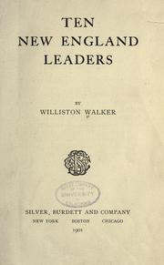 Cover of: Ten New England leaders by Williston Walker