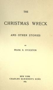 Cover of: The Christmas wreck and other stories.