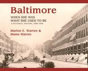 Cover of: Baltimore: When She Was What She Used to Be, 1850-1930 (Maryland Paperback Bookshelf)
