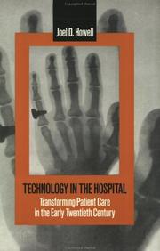 Technology in the hospital by Joel D. Howell