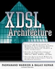 Cover of: X-DSL Architecture by Padmanand Warrier, Balaji Kumar, Padmanand Warrier, Balaji Kumar