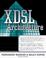 Cover of: X-DSL Architecture