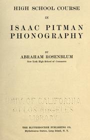 High school course in Isaac Pitman phonography by Abraham Rosenblum