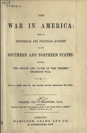 The war in America by Taliaferro Preston Shaffner