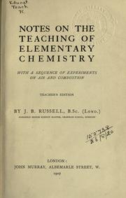 Cover of: Notes on the teaching of elementary chemistry