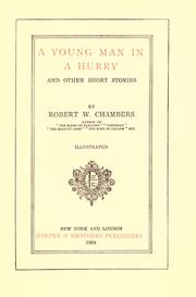 A young man in a hurry by Robert W. Chambers