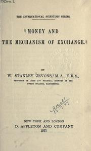 Cover of: Money and the mechanism of exchange. by William Stanley Jevons
