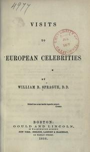 Cover of: Visits to European celebrities by Sprague, William Buell