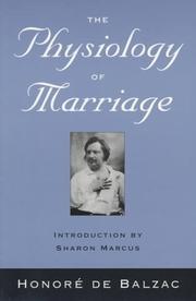Cover of: The physiology of marriage by Honoré de Balzac