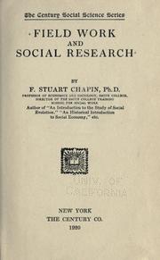 Cover of: Field work and social research by F. Stuart Chapin, F. Stuart Chapin Jr.