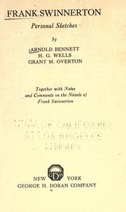 Frank Swinnerton by Arnold Bennett, H. G. Wells, Grant Martin Overton