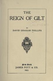 Cover of: The reign of gilt. by David Graham Phillips, David Graham Phillips