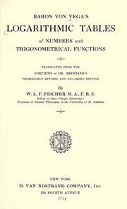 Cover of: Logarithmic tables of numbers and trigonometrical functions. by Vega, Georg Freiherr von