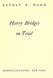 Harry Bridges on trial by Estolv Ethan Ward