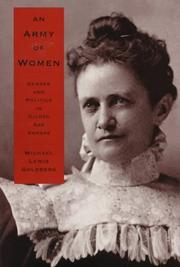 Cover of: An army of women: gender and politics in gilded age Kansas