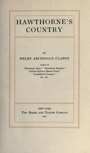 Cover of: Hawthorne's country. by Helen Archibald Clarke, Helen Archibald Clarke