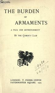 Cover of: The burden of armaments: a plea for retrenchment.
