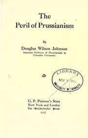 Cover of: The peril of Prussianism. by Johnson, Douglas Wilson