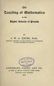 Cover of: The teaching of mathematics in the higher schools of Prussia. by J. W. A. Young
